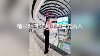 Al&mdash;迪丽热巴 激情抽插绝顶内射