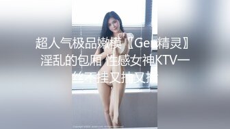 【完整版】家庭摄像头泄密,单身爸爸和儿子乱伦