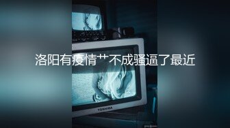 学生制服双马尾【十柒学姐】极度淫荡按头插嘴