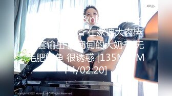 [MP4/ 983M] 大神锁链调教母狗~多动作爆草抽插，边操边玩骚奶子~无套后入操射精液在大屁股后背满满一堆~淫声荡语~爽死啦~