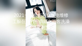 经验丰富玩妞高手约炮开苞不久腼腆白嫩妹子又吸又舔把妹子搞的欲火焚身娇喘呻吟喃喃说不要肉棒进去说好紧对白精彩