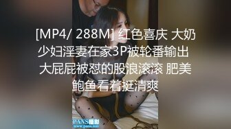 完美露脸~母狗的性福生活 从口活开始到后入，打飞机射了很多