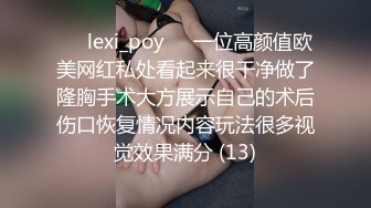 清秀高挑小姐姐约到家里尽情享用她美妙肉体，大长腿丰腴肉感，逼毛黑黝黝骚穴湿润，啪啪火热抽送哦哦娇吟