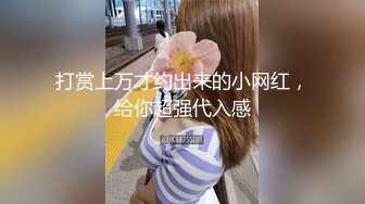 【新片速遞】 坦克熟女 快干我 哥哥 快操我 要高潮了 小伙子就射了 滾 你给我删了 偷偷拍一下脸 被发现了 无毛鲍鱼真肥[136MB/MP4/02:22]