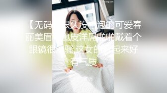 STP22577 最新流出国产AV情景剧《量子纠缠情缘》柔柔第一次体验被射在锁骨上的感觉