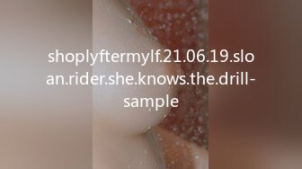 shoplyftermylf.21.06.19.sloan.rider.she.knows.the.drill-sample