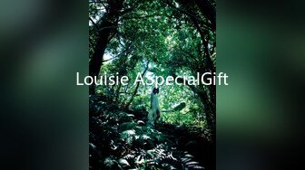 Louisie ASpecialGift