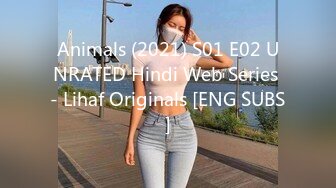 Animals (2021) S01 E02 UNRATED Hindi Web Series - Lihaf Originals [ENG SUBS]