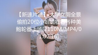 新下海女神！超级美~【可爱小懒猪】无套狂操，19岁江西小美女，看起来也已经是性爱老手了 (2)