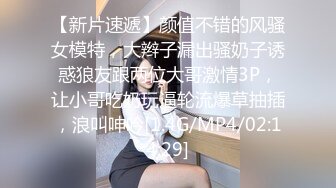 ⚫️⚫️云盘高质露脸泄密！清纯漂亮美少女被老司机男友出租房调教成小母狗，日常抠B玩肏妹子