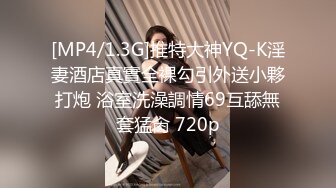 [MP4/2.03G]【反差婊子】超多漂亮淫妹淫妻淫女友啪啪口交自慰大合集