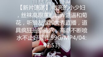 小情侣自拍修手机时外泄，高颜值美女，精液口爆